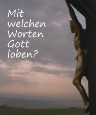 Gott loben mit welchen Worten-s