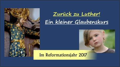 Zurck zu Luther-Ein Glaubenskurs-mini